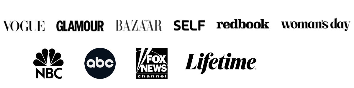 Media logos including Vogue, Glamour, Bazaar, SELF, Redbook, Woman’s Day, NBC, ABC, Fox News, and Lifetime